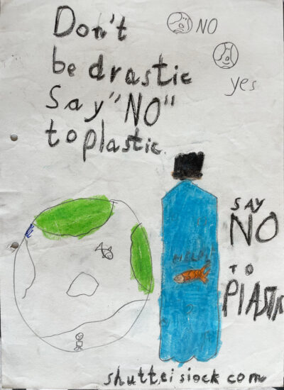 Don't be Drastic, Say NO to Plastic